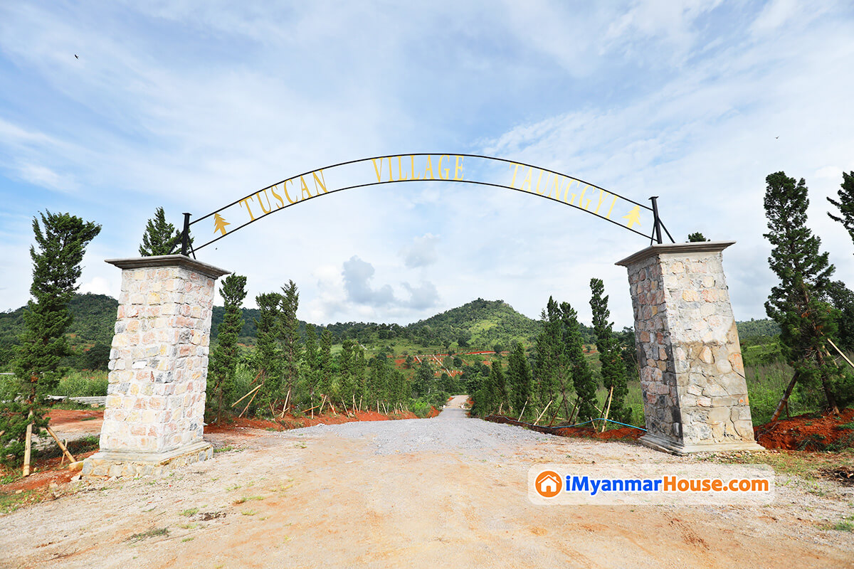 အီတလီအငွေ့အသက်ဖြင့် အိမ်ရာစီမံကိန်းအသစ် Tuscan Village Taunggyi