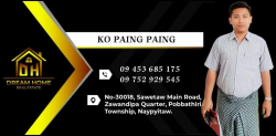 Ko Paing Paing (Dream Home) Real Estate Agent